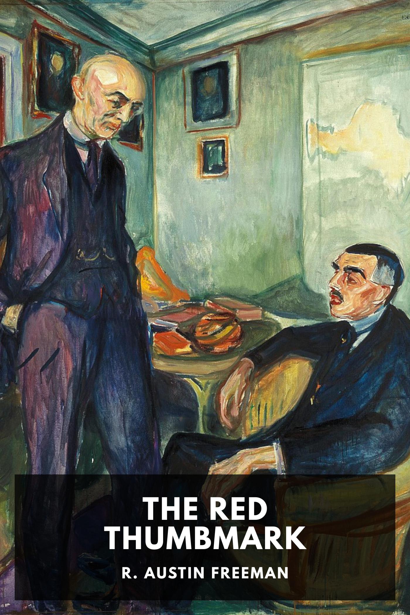 The Red Thumbmark - R. Austin Freeman